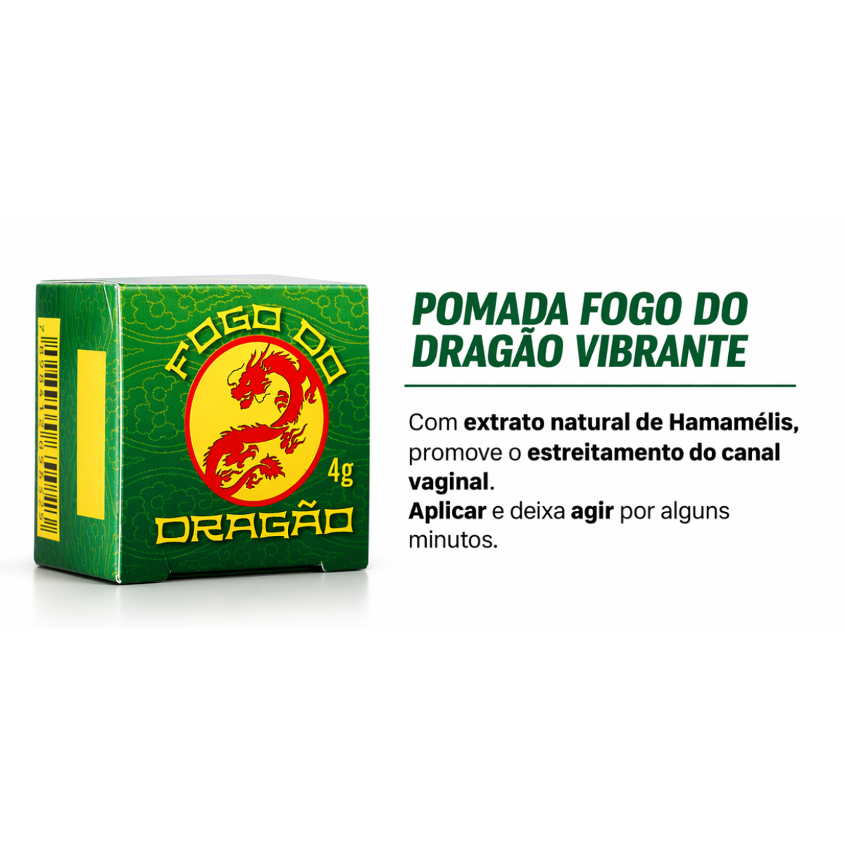 Pomada Fogo do Dragão Sofisticatto