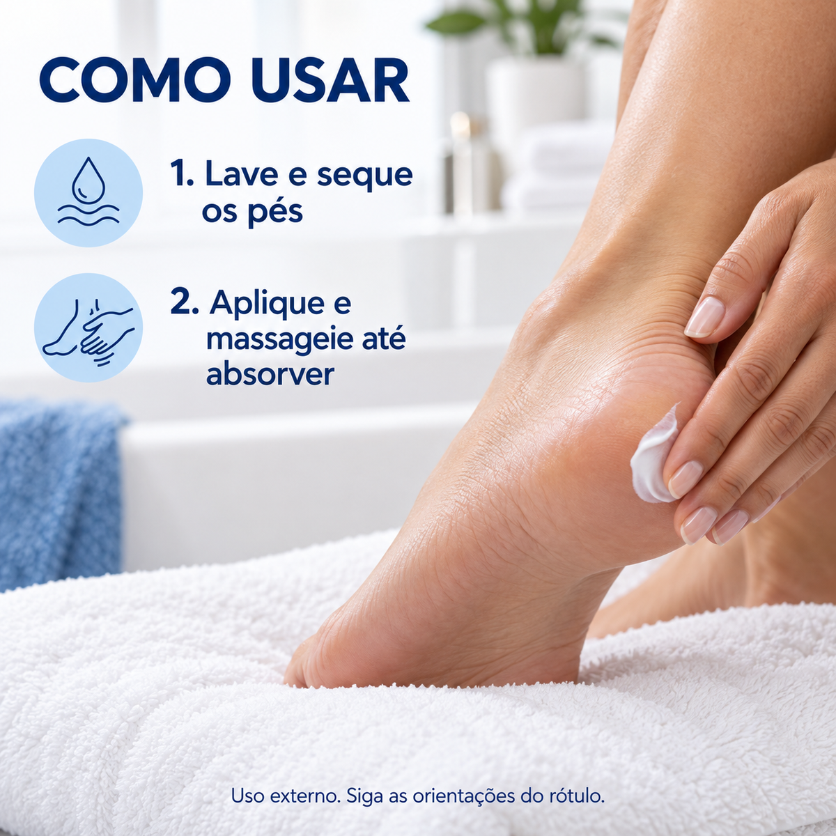 Como usar Hidrapés: lavar e secar os pés, aplicar o creme branco e massagear até absorver